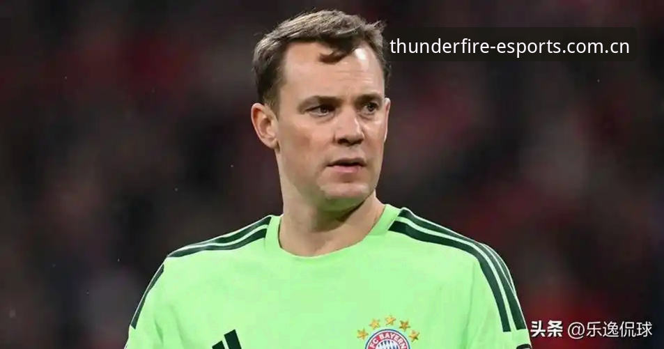 雷火电竞2025新版入口 德国队世界杯名单新老对决:诺伊尔王者归来 vs 18岁新星卡尔首秀,谁才是雷火电竞2025新版入口的焦点?